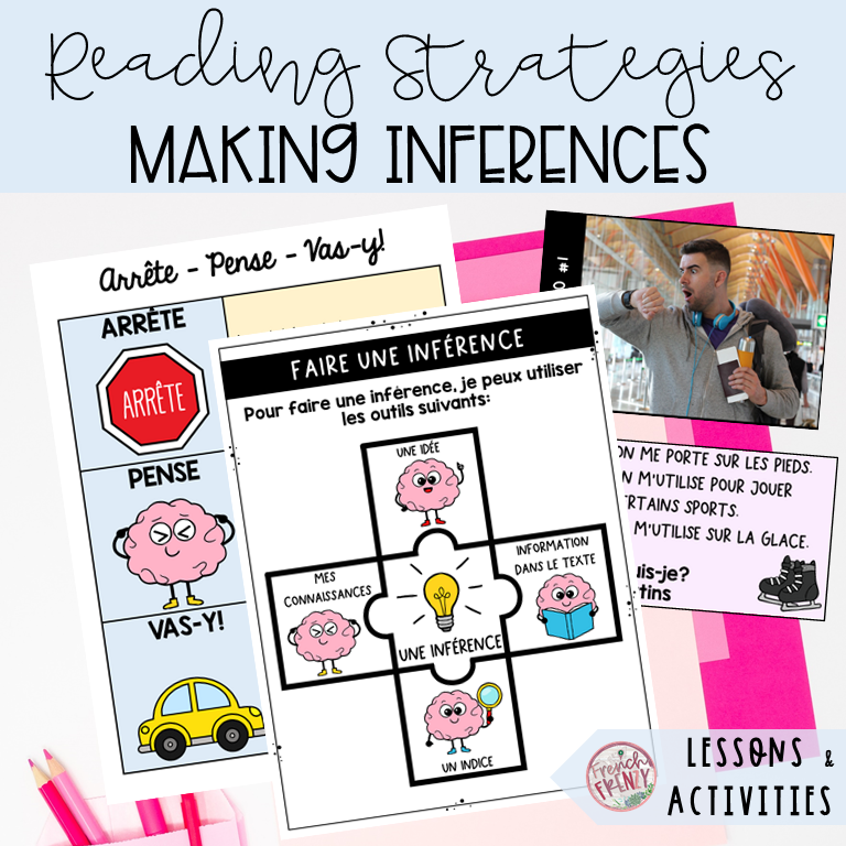 French Reading Strategies - Making Inferences - Lessons and Activities