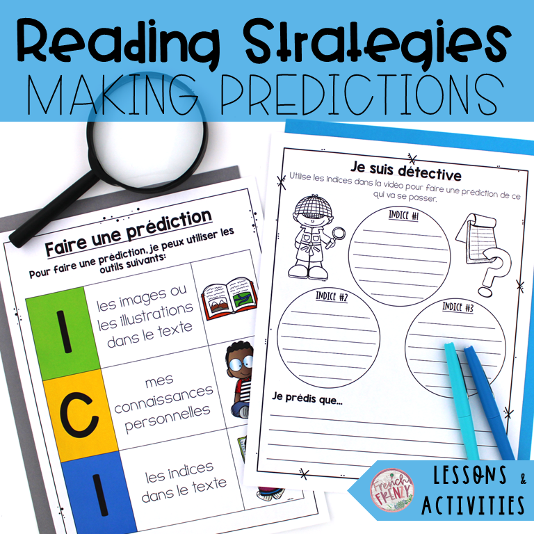 French Reading Strategies - Making Predictions Unit - Lessons and Activities