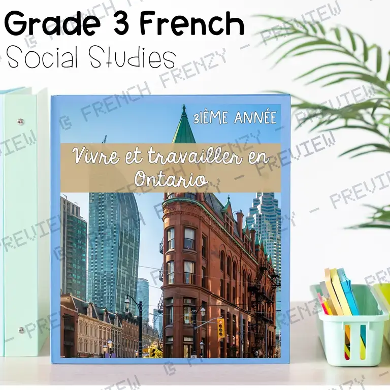 French Grade 3 Ontario Social Studies Unit - Living and Working in Ontario (Strand B) — image 5