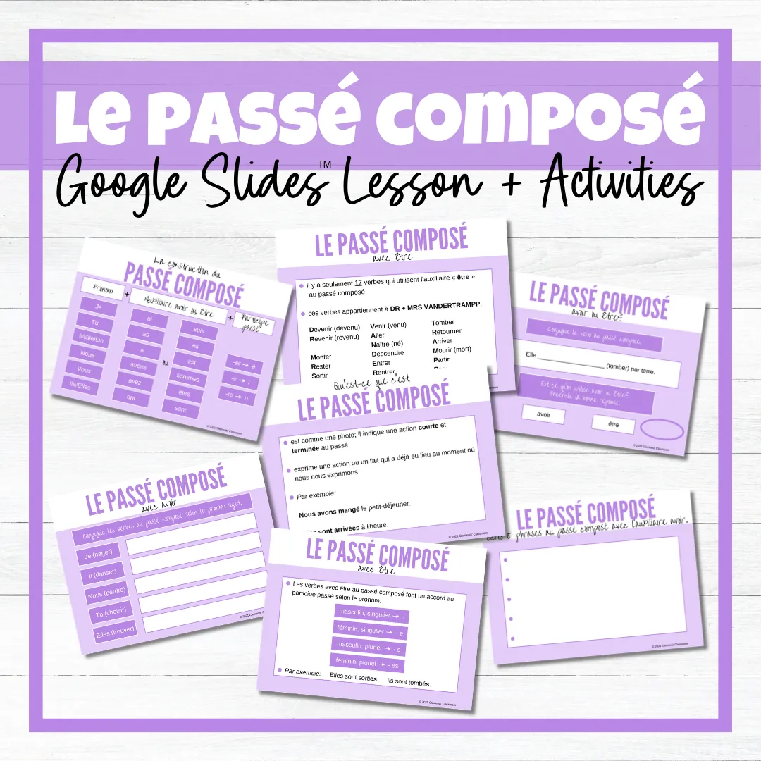 Le Passé Composé - Avoir & Être - Google Slides™ Lesson and Activities