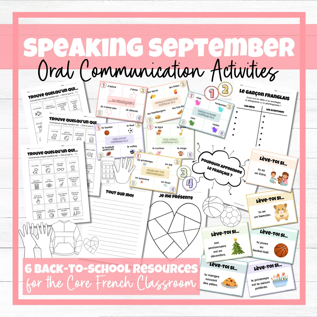 Speaking September - Oral Communication Activities for the Core French Classroom