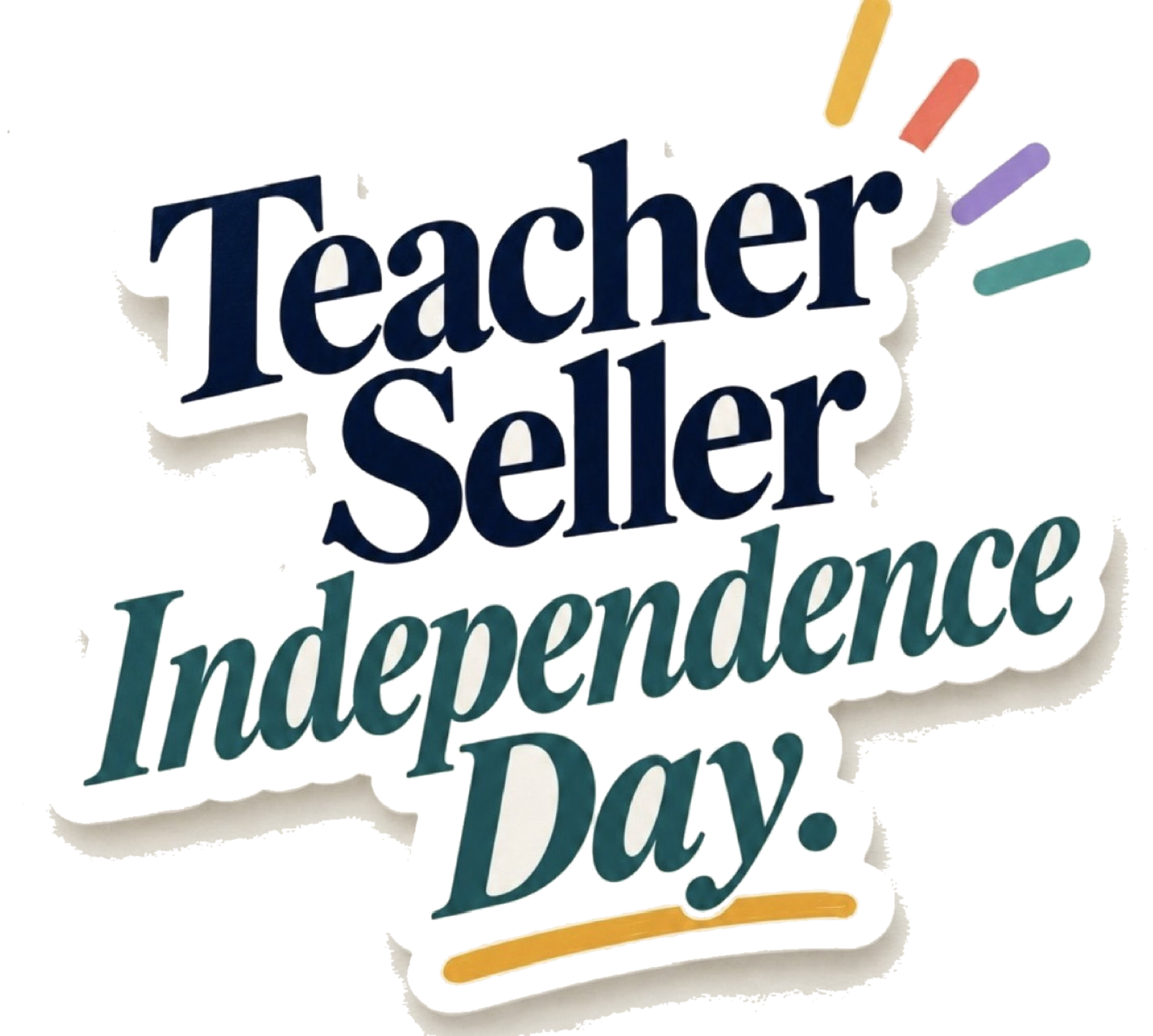 Teacher Seller Independence Day.